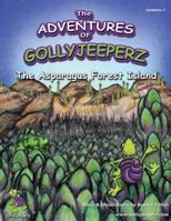 The Adventures of Gollyjeeperz: The Asparagus Forest 1539803112 Book Cover