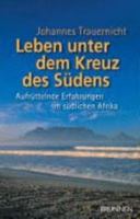 Leben unter dem Kreuz des Südens 3765539023 Book Cover