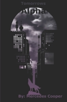 Tomorrows Alpha B0B7588H9Q Book Cover