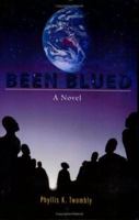 Been Blued 0595448437 Book Cover