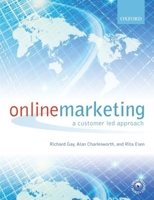 Online Marketing: A Customer-Led Approach 0199265852 Book Cover