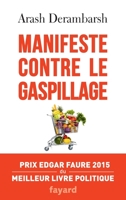 Manifeste Contre Le Gaspillage 2213693862 Book Cover