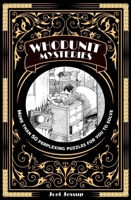 Whodunits: Mysteries for the Super Sleuth to Solve 1398830771 Book Cover