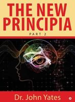 The New Principia: Part 2 1644297035 Book Cover