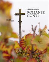 Le Domaine de La Romanee-Conti 9401434816 Book Cover