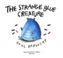 The Strange Blue Creature 156282435X Book Cover