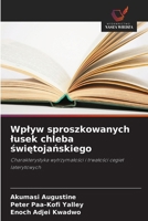 Wplyw sproszkowanych lusek chleba swietojanskiego: Charakterystyka wytrzymalosci i trwalosci cegiel laterytowych (Polish Edition) 6208654920 Book Cover