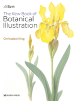 Kew Book of Botanical Illustration 1800920911 Book Cover