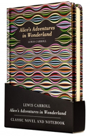 Alice's Adventures In Wonderland Gift Pack - Lined Notebook & Novel (Chiltern Classic; Chiltern Notebook) 1912714892 Book Cover