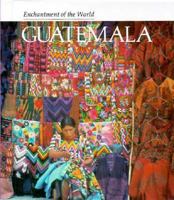 Guatemala (Enchantment of the World. Second Series) 0516026143 Book Cover