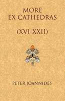 More Ex Cathedras 0989253651 Book Cover
