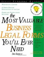 The Most Valuable Business Forms You'll Ever Need (Self-Help Law Kit) 1572481676 Book Cover