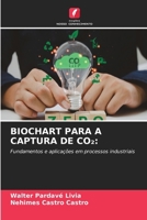 Biochart Para a Captura de Co2 (Portuguese Edition) 6630084705 Book Cover