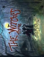 The Witches Three 160416395X Book Cover