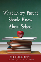 What Every Parent Should Know About School 1459719042 Book Cover