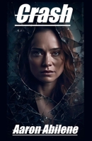 Crash B0C4GJF98T Book Cover