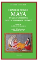 Maya: Ou le rêve cosmique dans la mythologie hindoue 2213018952 Book Cover