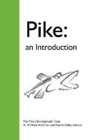 Pike: an Introduction 0615152155 Book Cover