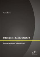 Intelligente Landwirtschaft: Sommerrapsanbau in Kasachstan 3842883471 Book Cover