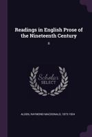 Readings in English Prose of the Nineteenth Century, Part 2 1357085575 Book Cover