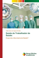 Saude Do Trabalhador de Saude 3639897471 Book Cover