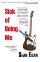 Sick of Being Me 0954575008 Book Cover