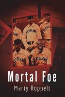 Mortal Foe 0999069217 Book Cover