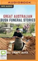 Great Australian Bush Funeral Stories 1489479317 Book Cover