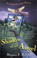 Shadow of an Angel (An Augusta Goodnight Mystery) 0425189481 Book Cover