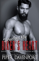 Stealing the Biker's Heart 1983492760 Book Cover