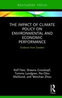The Impact of Climate Policy on Environmental and Economic Performance: Evidence from Sweden 113884747X Book Cover