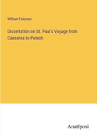Dissertation on St. Paul's Voyage from Caesarea to Puteoli 3382809028 Book Cover