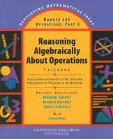 Reasoning Algebraically About Operations (Developing Mathematical Ideas) 1428405178 Book Cover