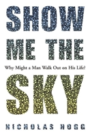Show Me the Sky 1847671896 Book Cover