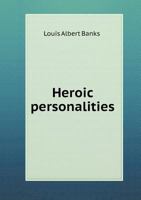 Heroic Personalities 3337196144 Book Cover