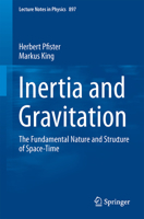 Inertia and Gravitation: The Fundamental Nature and Structure of Space-Time 3319150359 Book Cover