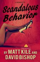 Scandalous Behavior 1981358455 Book Cover
