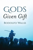God's Given Gift B0CPPB7P5L Book Cover