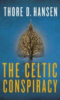 The Celtic Conspiracy 1612183476 Book Cover
