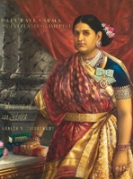 Raja Ravi Varma: An Everlasting Imprint - The Shaping of an Artist 163640846X Book Cover