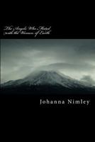 The Angels Who Mated With the Women of Earth 1480093165 Book Cover