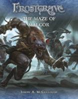 Frostgrave: The Maze of Malcor 1472824016 Book Cover