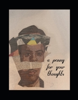 a penny for your thoughts B088B5NDMY Book Cover