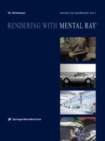 Rendering with Mental Ray 3211836632 Book Cover