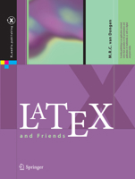 LaTeX and Friends 3642238157 Book Cover