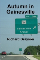 Autumn in Gainesville 1105823660 Book Cover