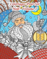 Coloriages Pour Soi – Noël - Volume 7: 25 Coloriages de Noël de style Doodle 1794219676 Book Cover