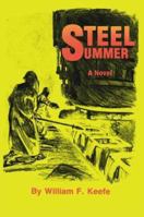 Steel Summer 1425116167 Book Cover