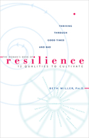 The Woman's Book of Resilience: 12 Qualities to Cultivate 1573249645 Book Cover