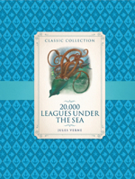 20,000 Leagues Under the Sea (Illustrated Classics) 1435148150 Book Cover